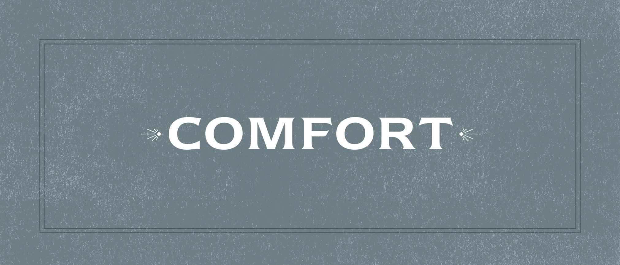 comfort