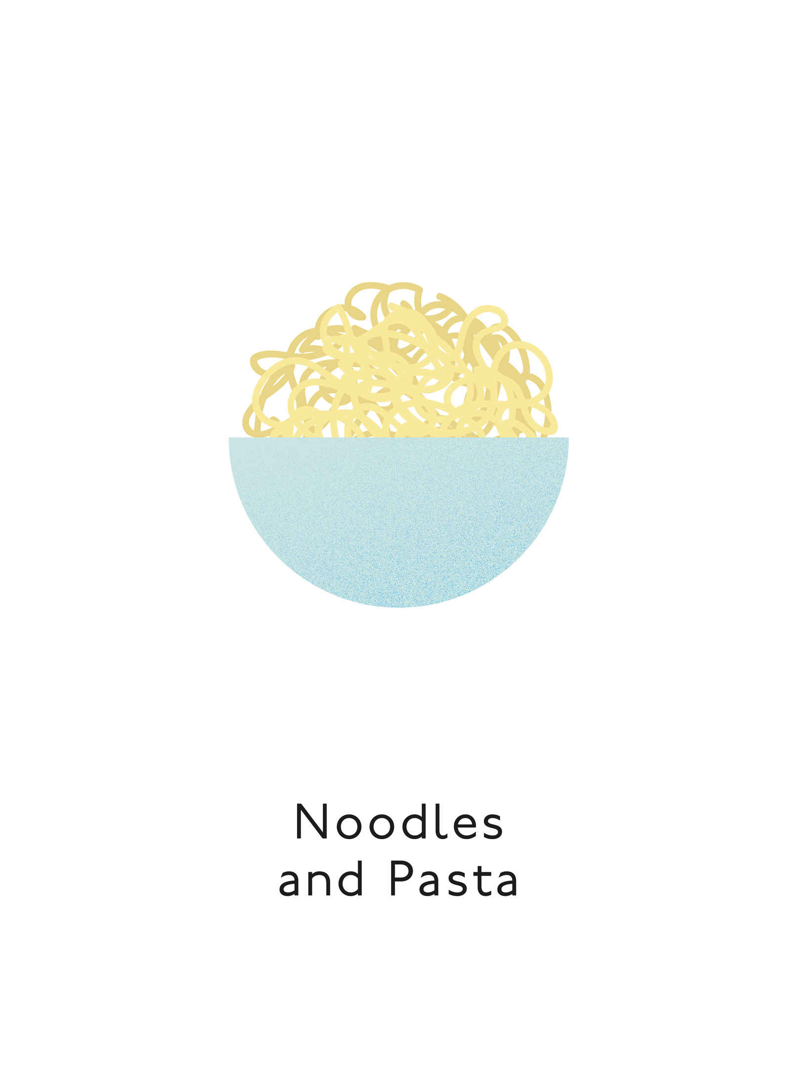 Noodles and Pasta